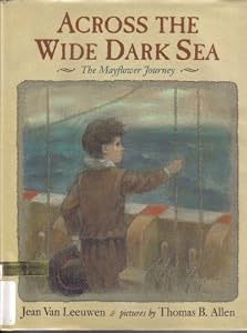 Across the Wide Dark Sea: The Mayflower Journey