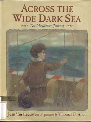 Across the Wide Dark Sea: The Mayflower Journey