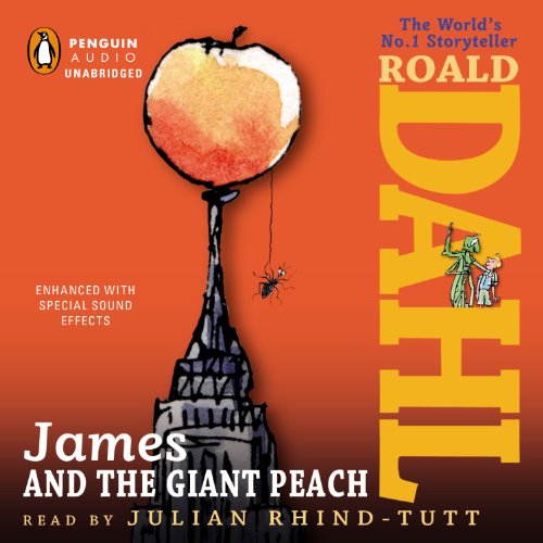 James and the Giant Peach by Roald Dahl