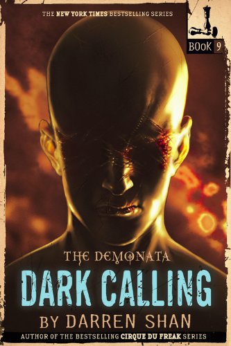 The Demonata #9: Dark Calling by Darren Shan