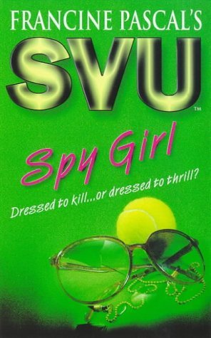 Spy Girl (Sweet Valley University) by Laurie John