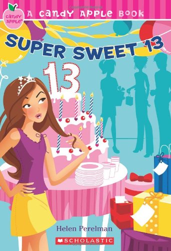 Super Sweet 13 by Helen Perelman