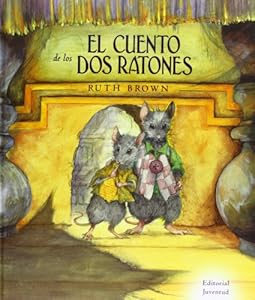 El cuento de los dos ratones / The Tale of Two Mice
