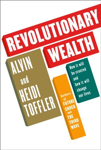 Revolutionary Wealth by Alvin Toffler
