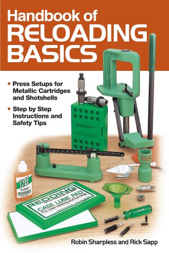 Handbook of Reloading Basics by Rick Sapp