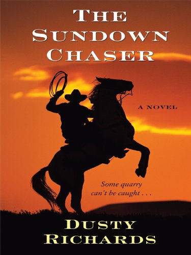 The Sundown Chaser by Dusty Richards