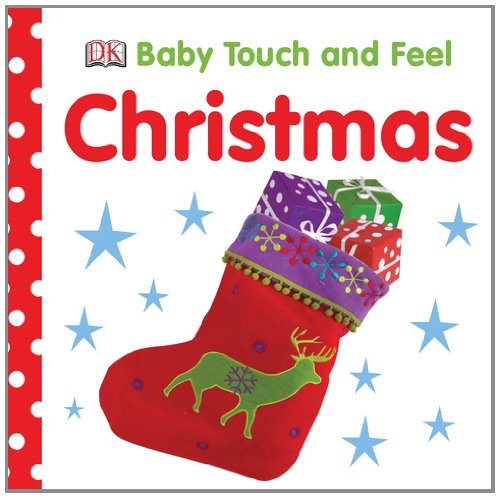 Baby Touch and Feel: Christmas by DK Publishing