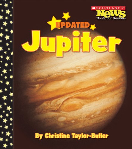 Jupiter (Scholastic News Nonfiction Readers: Space Science) by Christine Taylor-Butler