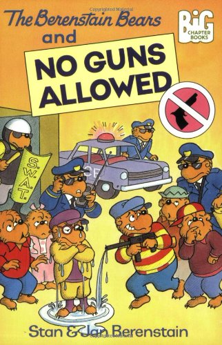 The Berenstain Bears and No Guns Allowed by Stan Berenstain