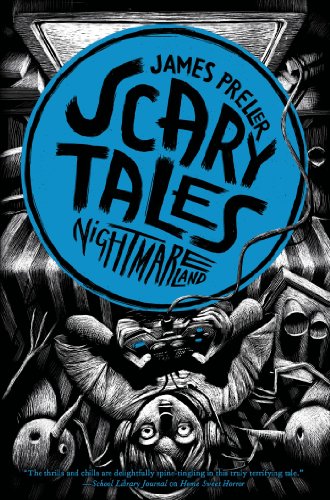 Nightmareland (Scary Tales) by James Preller