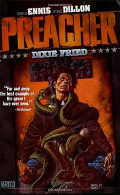 Preacher Vol. 5: Dixie Fried