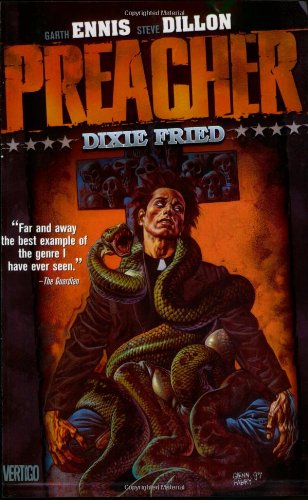 Preacher Vol. 5: Dixie Fried by Garth Ennis