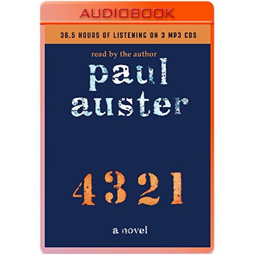 4 3 2 1: A Novel by Paul Auster
