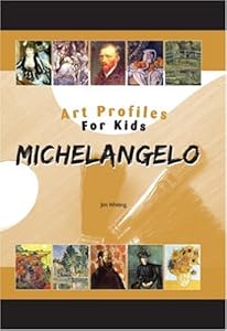 Michelangelo (Art Profiles for Kids)