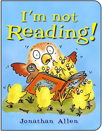 I'm Not Reading! by Jonathan Allen