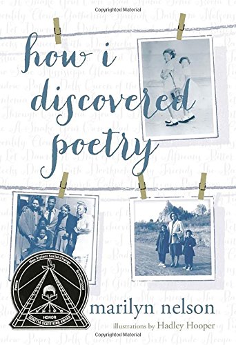 How I Discovered Poetry by Marilyn Nelson