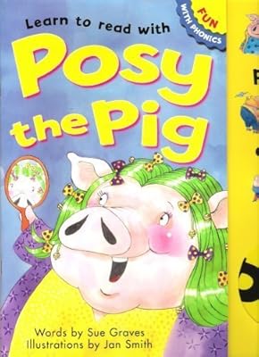 Learn to Read with Posy the Pig (Fun with Phonics)