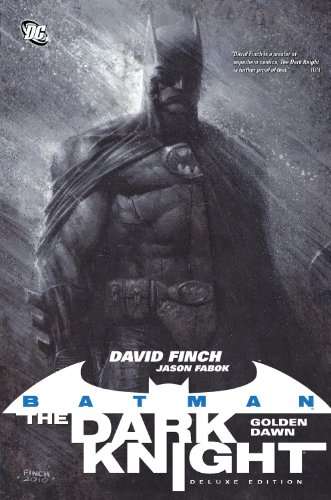 Batman: The Dark Knight Vol. 1: Golden Dawn by David Finch