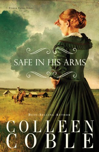 Safe in His Arms by Colleen Coble