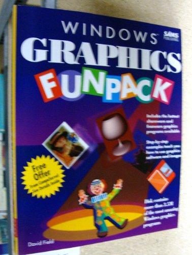 Windows Graphics Funpack/Book and Disk by David Field