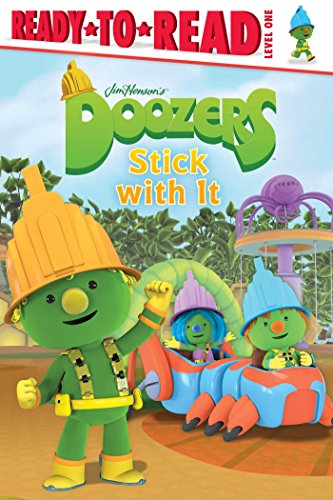 Doozers Stick with It by Natalie Shaw 
			
			
		
		
		
       	 
       		
       			(Adapter)