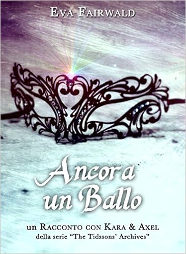 Eva Fairwald - Ancora un ballo (2016)