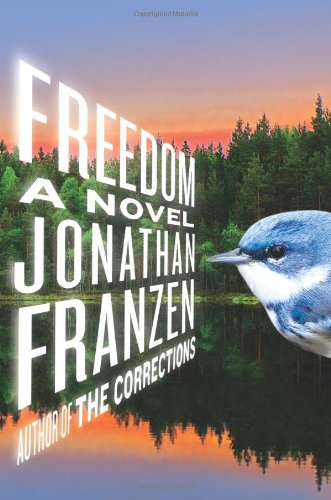 Freedom: A Novel by Jonathan Franzen