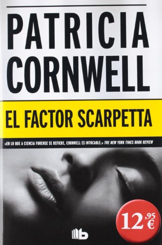 El factor Scarpetta by Patricia Cornwell