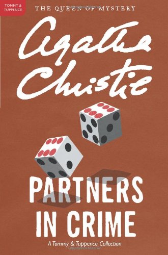 Partners in Crime: A Tommy and Tuppence Mystery by Agatha Christie