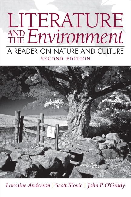 Literature and the Environment: A Reader on Nature and Culture with NEW MyLiteratureLab -- Access Card Package (2nd Edition) by Lorraine Anderson