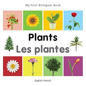 My First Bilingual Book–Plants