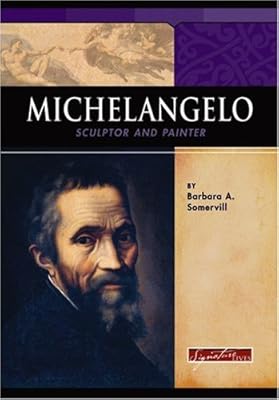 Michelangelo (Signature Lives)