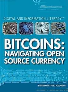 Bitcoins: Navigating Open Source Currency