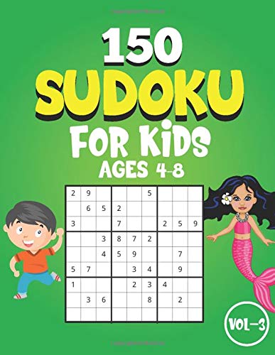 Sudoku for Kids Ages 4-8: 150 Sudoku Puzzles for Kids Age 4 to 8 with Answers- Easy, Medium, Hard Sudoku Puzzles Large Print Book for Beginners (Vol. 3) by DoDo Puzzle Book Printing House