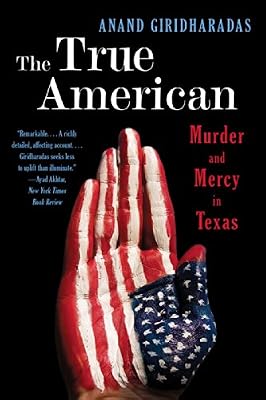 The True American: Murder and Mercy in Texas