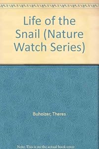 Life of the Snail by Theres Buholzer