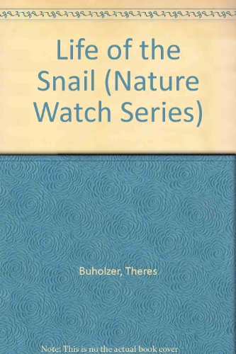 Life of the Snail by Theres Buholzer