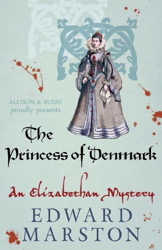 The Princess of Denmark by Edward Marston
