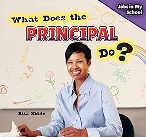 What Does the Principal Do?