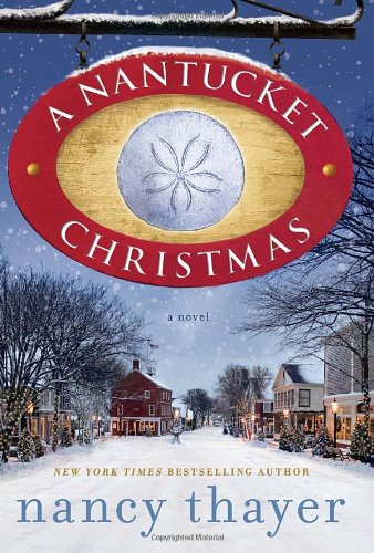 A Nantucket Christmas: A Novel by Nancy Thayer