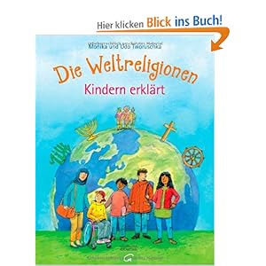 Die Weltreligionen - Kindern erklärt: Amazon.de: Monika Tworuschka, Udo