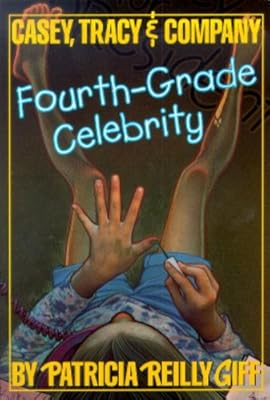 Fourth-Grade Celebrity (Turtleback School & Library Binding Edition)