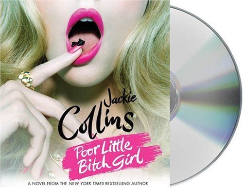 Poor Little Bitch Girl by Jackie Collins