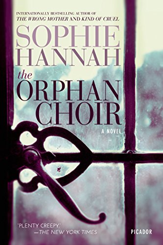 The Orphan Choir: A Novel by Sophie Hannah