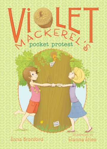 Violet Mackerel's Pocket Protest by Anna Branford