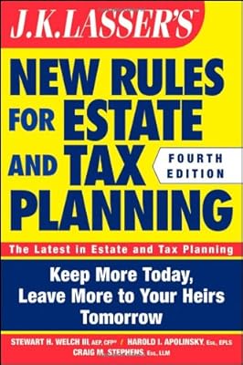 JK Lasser's New Rules for Estate and Tax Planning