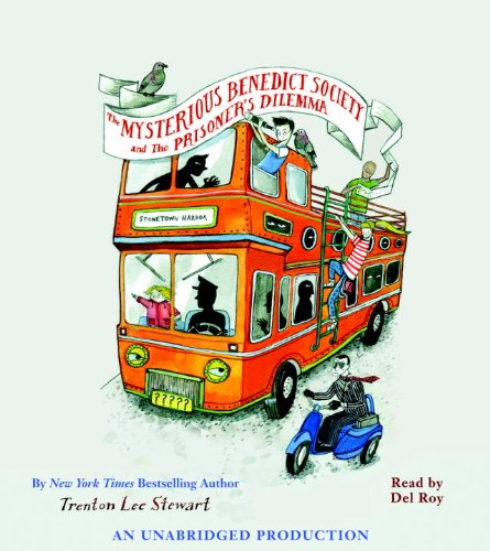 The Mysterious Benedict Society and the Prisoner's Dilemma by Trenton Lee Stewart