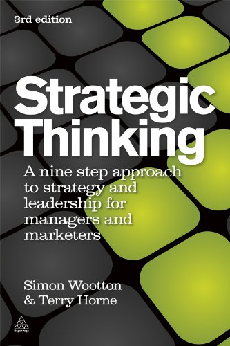 Strategic Thinking: A Step-by-step Approach to Strategy and Leadership by Simon Wootton