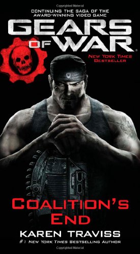 Gears of War: Coalition's End by Karen Traviss