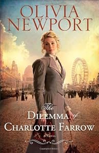 Dilemma of Charlotte Farrow, The: A Novel (Avenue of Dreams)